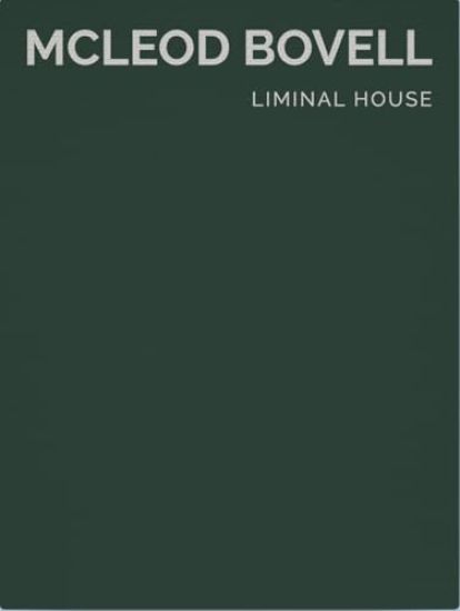 Liminal House - limited edition