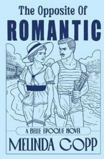 The Opposite of Romantic