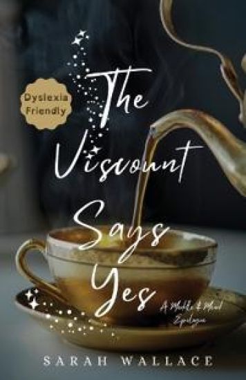 The Viscount Says Yes