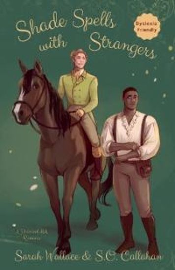 Shade Spells with Strangers
