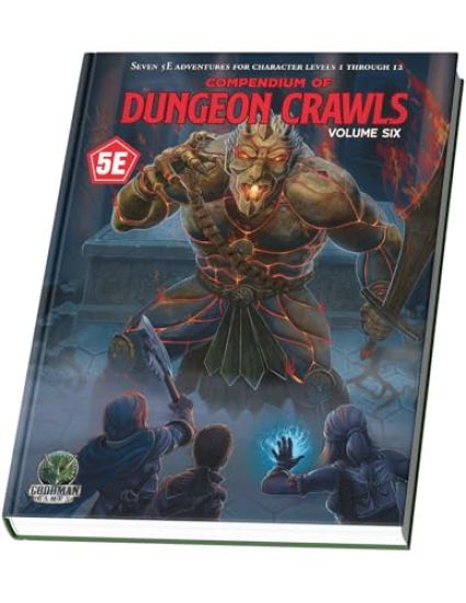 Compendium of Dungeon Crawls #6: A Compilation of Adventures