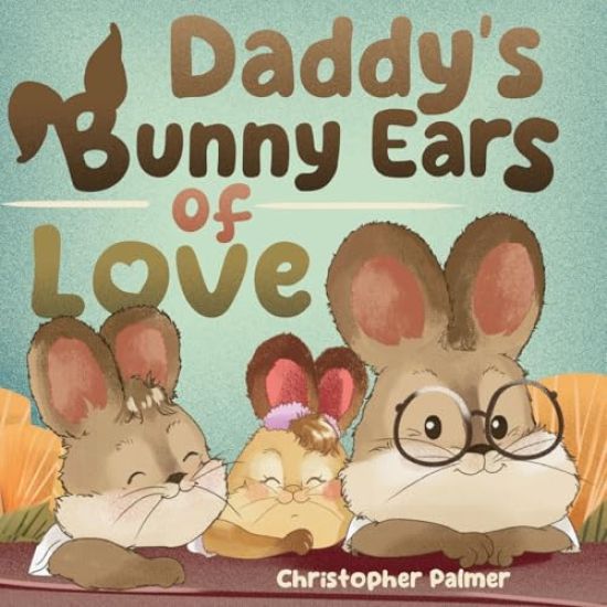 Daddy's Bunny Ears of Love