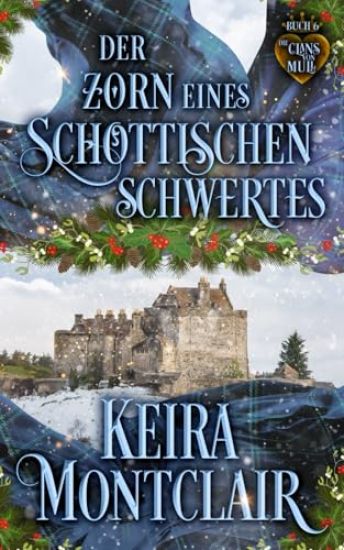 Der Zorn eines schottischen Schwertes