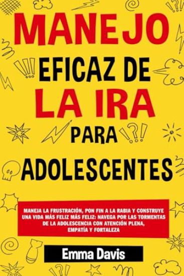 Manejo Eficaz de la IRA Para Adolescentes