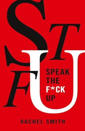 Speak the F*ck Up
