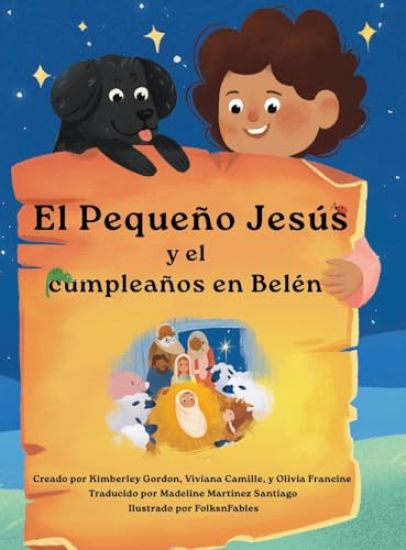 El Pequeño Jesús y su cumpleaños en Belén (Little Jesus and the Bethlehem Birthday)