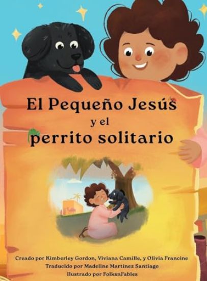 El Pequeño Jesús y el Perrito Solitario (Little Jesus and the Lonely Puppy)