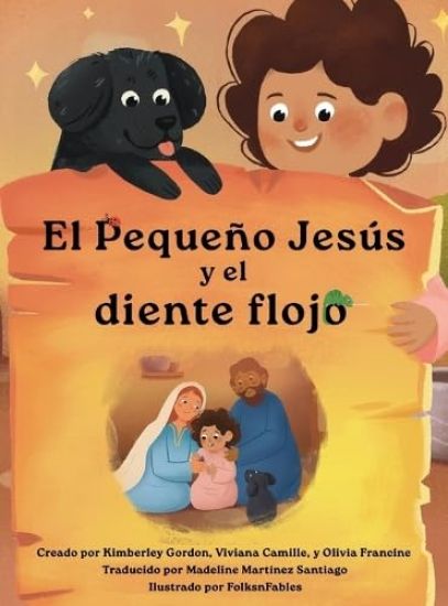 El Pequeño Jesús y el diente flojo (Little Jesus and the Wiggly Tooth)