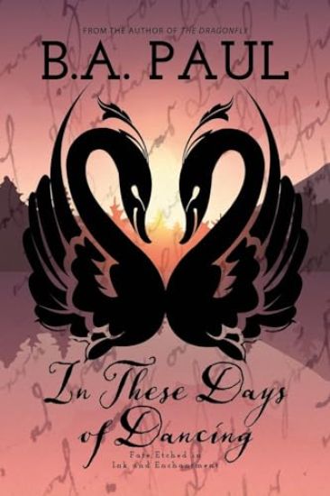 In These Days of Dancing