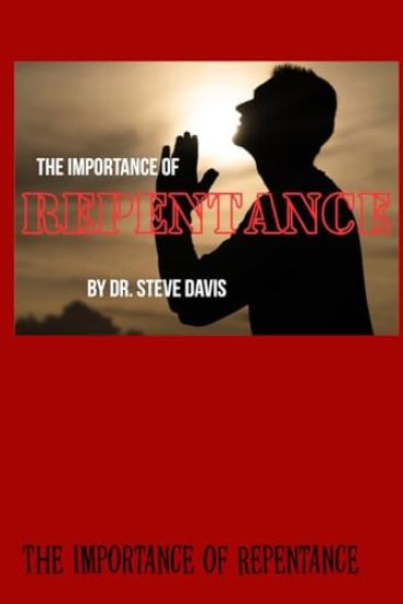 The Importance of Repentance