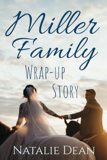 Miller Family Wrap-up Story