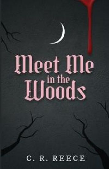 Meet Me in the Woods