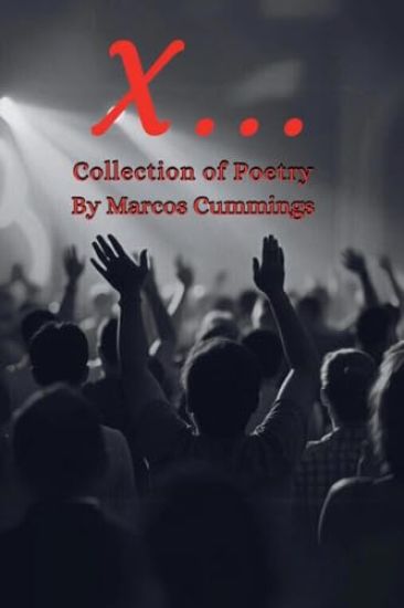 X...: Collection of Poetry