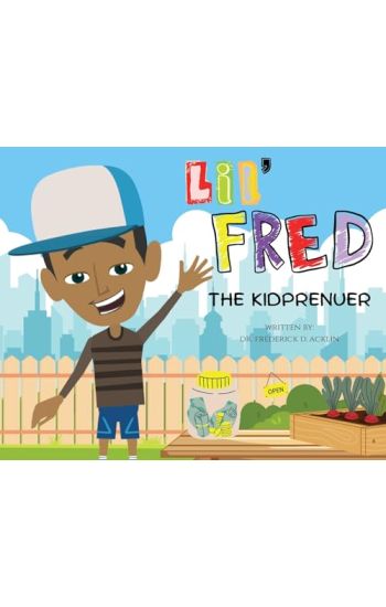 Lil Fred the Kidprenuer