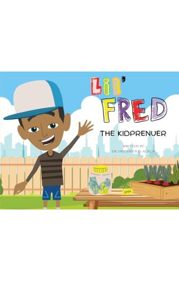 Lil Fred the Kidprenuer