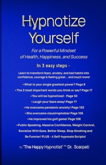 Hypnotize Yourself for a Powerful Mindset of Health, Happiness, and Success