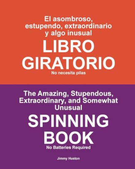 El asombroso, estupendo, extraordinario y algo inusual LIBRO GIRATORIO