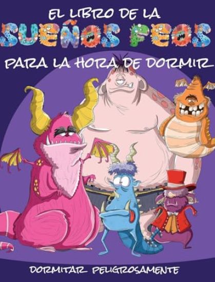 El libro de la sueños feos para la hora de dormir