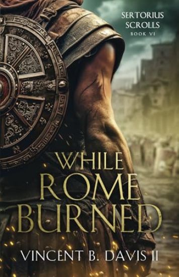 While Rome Burned