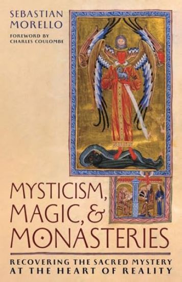 And Monasteries Mysticism, Magic