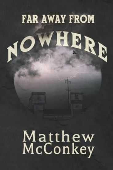 Far Away from Nowhere