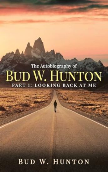 The Autobiography of Bud W. Hunton