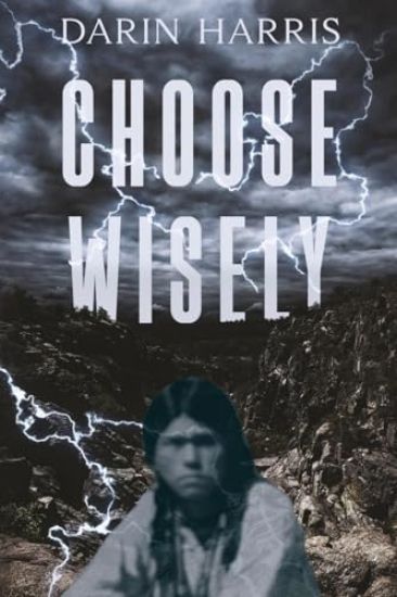 Choose Wisely