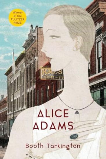 Alice Adams (Warbler Classics Annotated Edition)