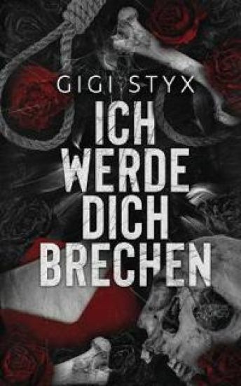 Ich Werde Dich Brechen