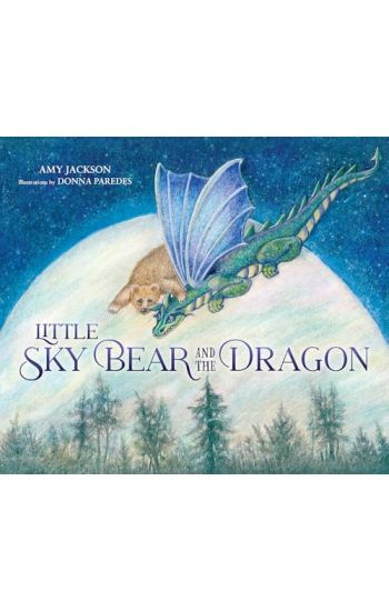 Little Sky Bear and the Dragon