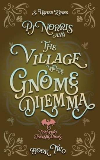 PJ Norris and the Village With the Gnome Dilemma