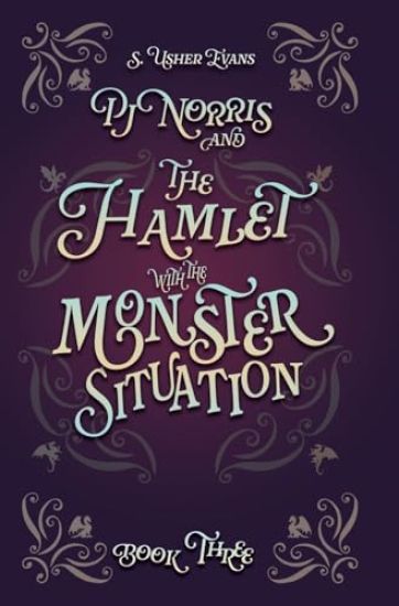 PJ Norris and the Hamlet with the Monster Situation
