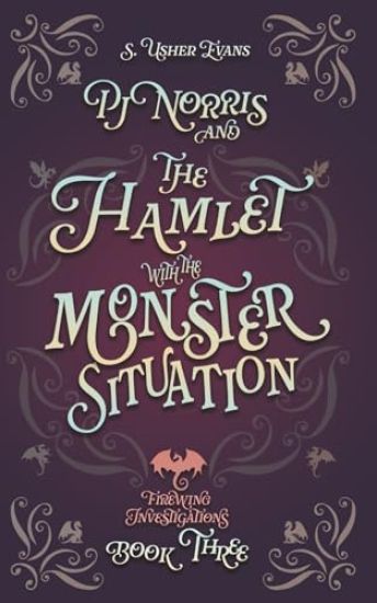 PJ Norris and the Hamlet with the Monster Situation