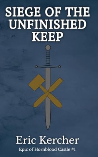 Siege of the Unfinished Keep