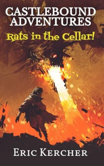 Castlebound Adventures: Rats in the Cellar!