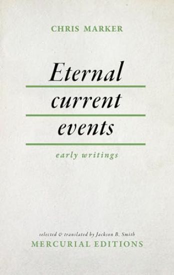 Eternal Current Events: Early Writings