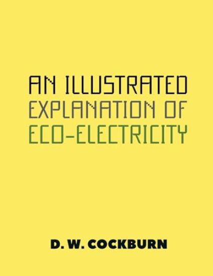 An Illustrated Explanation of Eco-Electricity