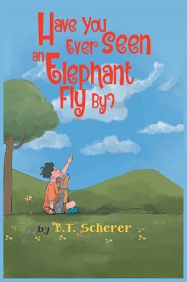 Have You Ever Seen an Elephant Fly By?