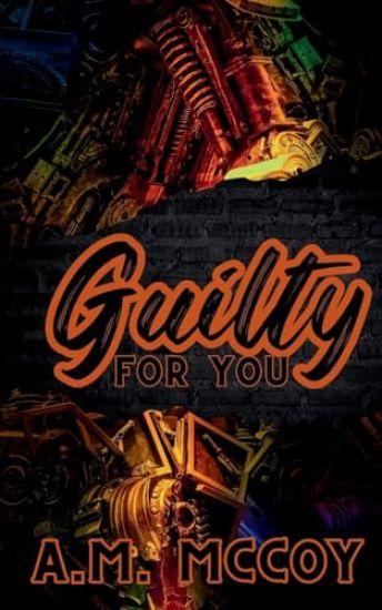 Guilty For You