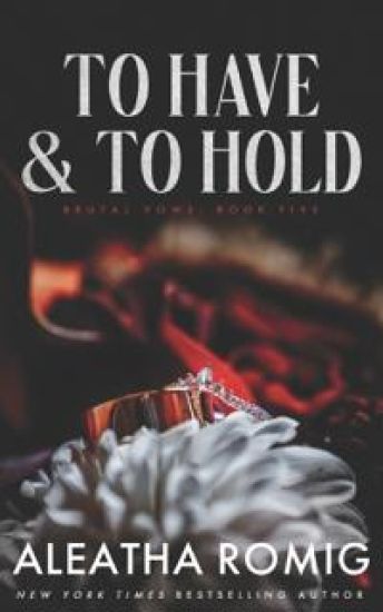 To Have and To Hold
