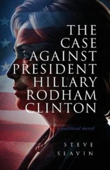The Case Against Hillary Rodham Clinton