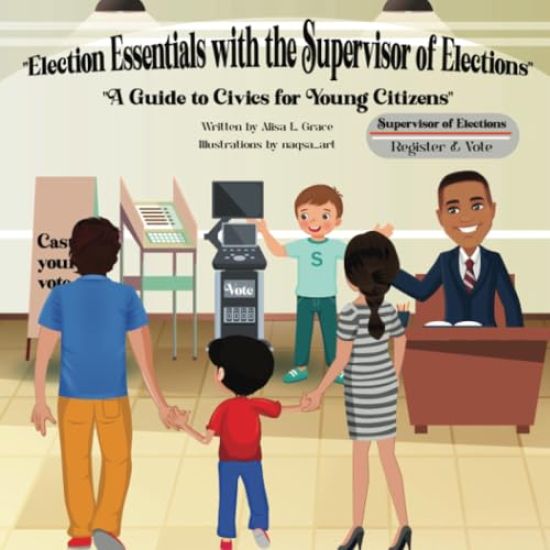 Election Essentials with the Supervisor of Elections