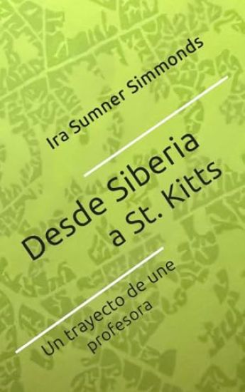 Desde Siberia a St. Kitts