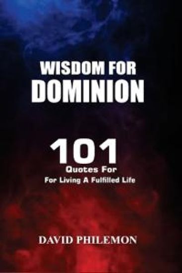 Wisdom for Dominion