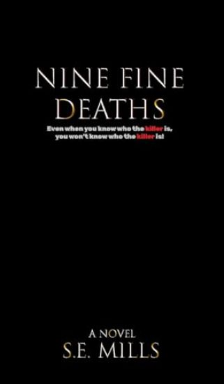 Nine Fine Deaths