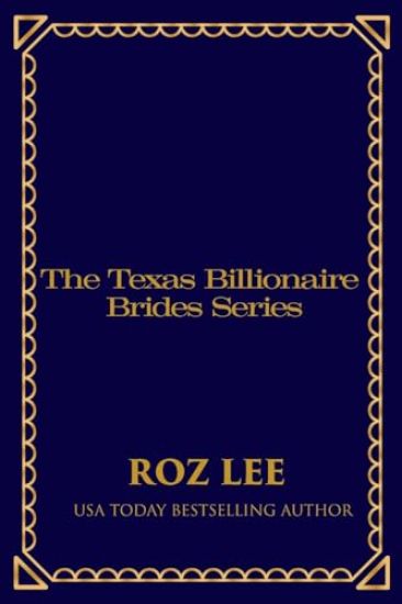Texas Billionaire Brides Collection