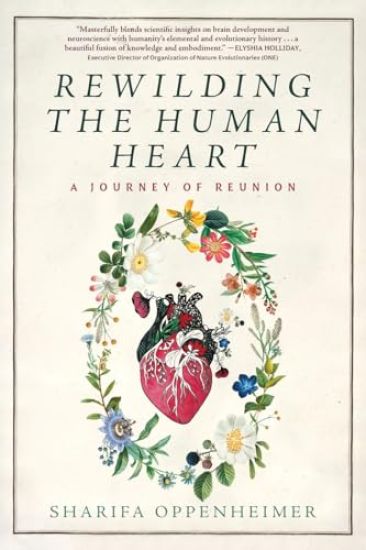 Rewilding the Human Heart