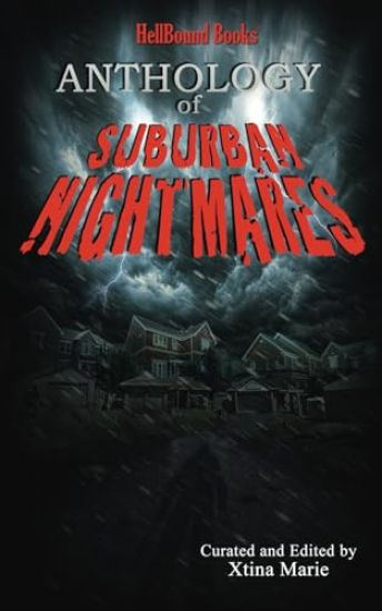 Anthology of Suburban Nightmares