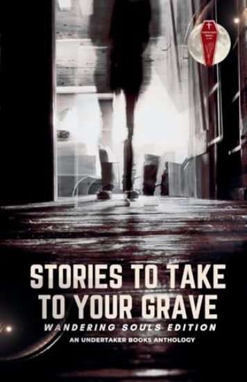 Stories To Take To Your Grave