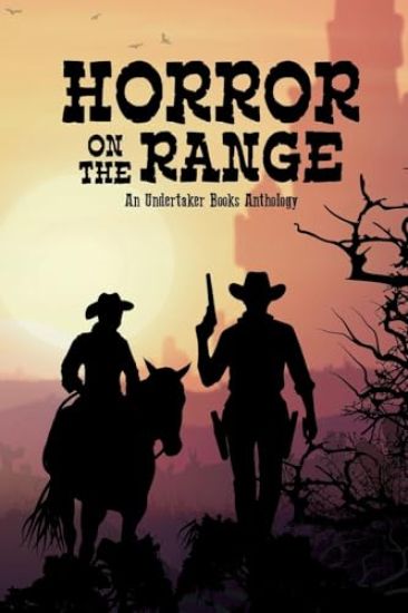Horror on the Range